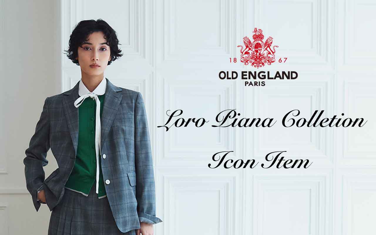 Loro Piana Collection – OLD ENGLAND